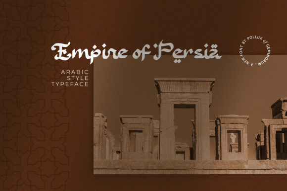 Empire of Persia Font: Elegance Meets Craft in Every Letter