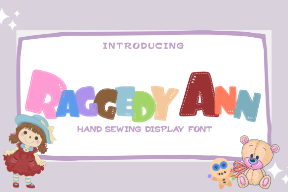 Raggedy Ann: A Playful Display Font for Creative Editorial Design