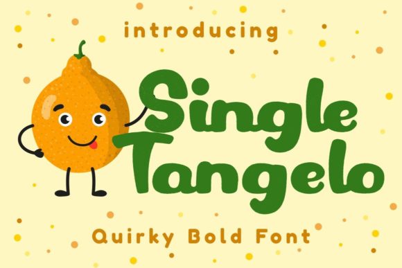 Single Tangelo: A Playful Display Font for Modern Editorial Design