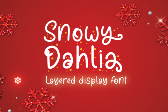 Snowy Dahlia: The Festive Display Font That Elevates Campaign Visuals