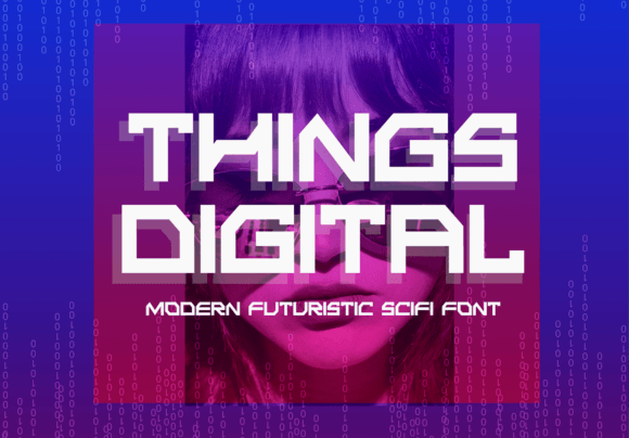 Things Digital: A Bold Display Font for Modern Editorial Design